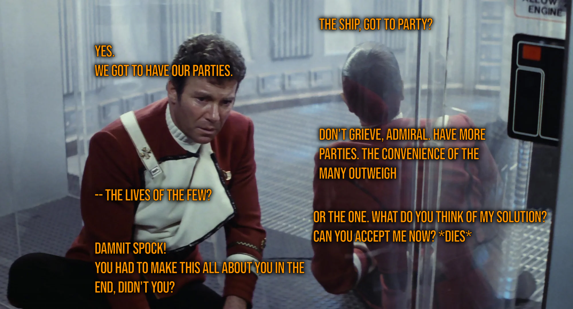 Image of the the scene where spock dies in The Wrath of Khan. It contains the dialog that follows the image.